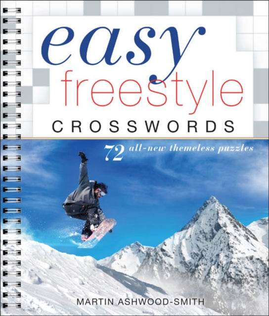 Easy Freestyle Crosswords: 72 All-New Themeless Puzzles