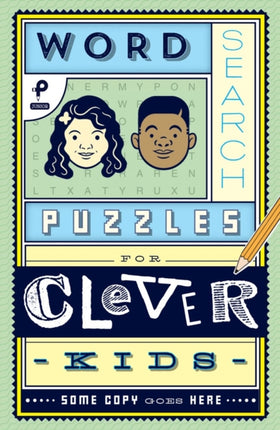 Word Search Puzzles for Clever Kids: Volume 1