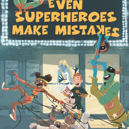 Even Superheroes Make Mistakes