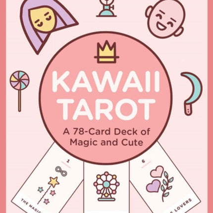 Kawaii Tarot: A 78-Card Deck of Magic and Cute