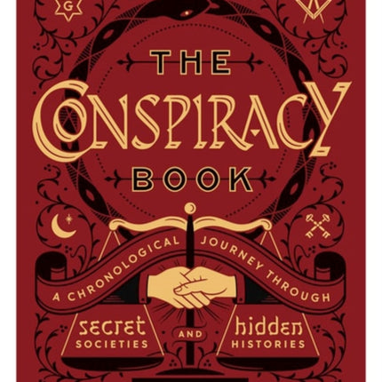 The Conspiracy Book: A Chronological Journey through Secret Societies and Hidden Histories