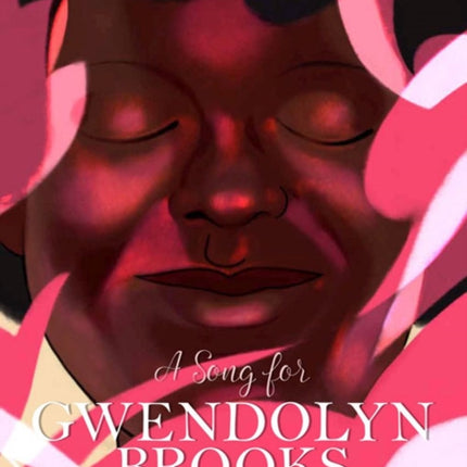 A Song for Gwendolyn Brooks