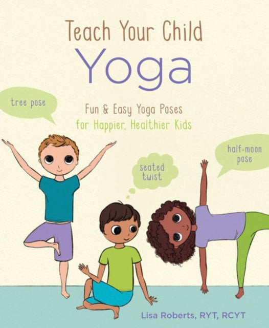 Teach Your Child Yoga