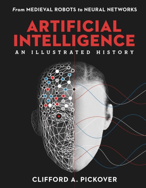 Artificial Intelligence An Illustrated History