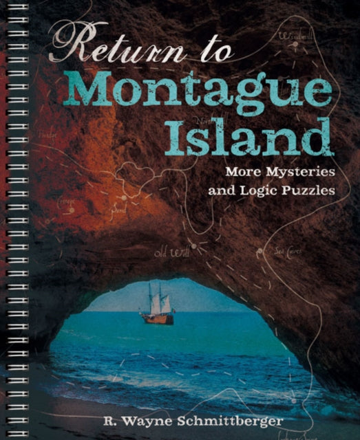 Return to Montague Island: More Mysteries and Logic Puzzles