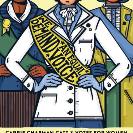 Dare to Question: Carrie Chapman Catt's Voice for the Vote