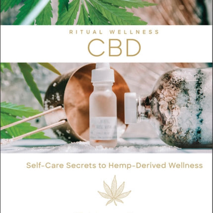 CBD SelfCare Secrets to HempDerived Wellness Ritual Wellness 2