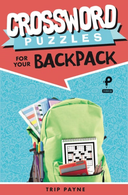 Crossword Puzzles for Your Backpack Puzzlewright Junior Crosswords