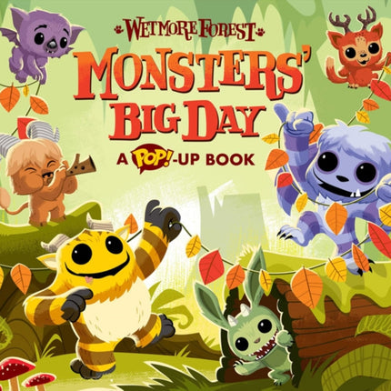 Wetmore Forest Monsters Big Day A Popup Book 8