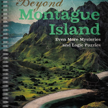 Beyond Montague Island: Even More Mysteries and Logic Puzzles