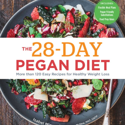 The 28Day Pegan Diet More than 120 Easy Recipes for Healthy Weight Loss