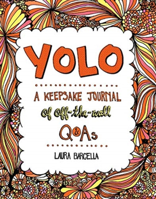 YOLO A Keepsake Journal of OfftheWall QAs Keepsake Journals 2