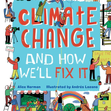 Climate Change and How Well Fix It