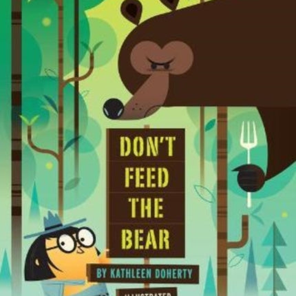 Don't Feed the Bear