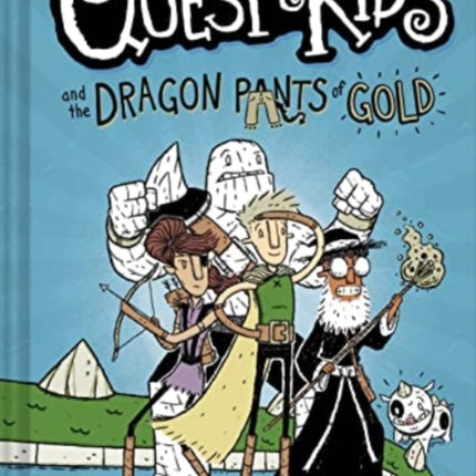 Quest Kids and the Dragon Pants of Gold