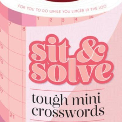 Sit & Solve Tough Mini Crosswords