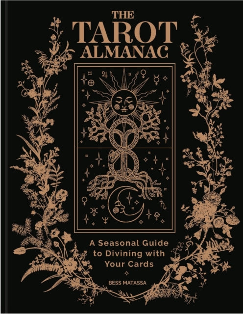 The Tarot Almanac: A Seasonal Guide to Divining with Your Cards