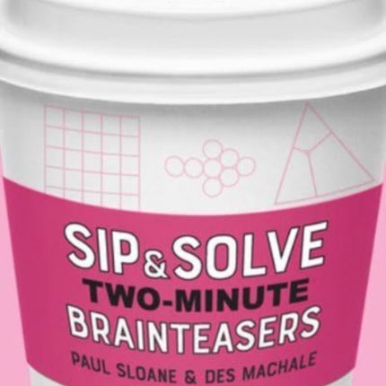 Sip & Solve Two-Minute Brainteasers