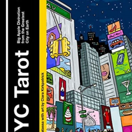 NYC Tarot: Big Apple Divination from the Greatest City on Earth