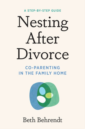 Nesting After Divorce: Co-Parenting in the Family Home