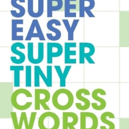 Super Easy Super Tiny Crosswords