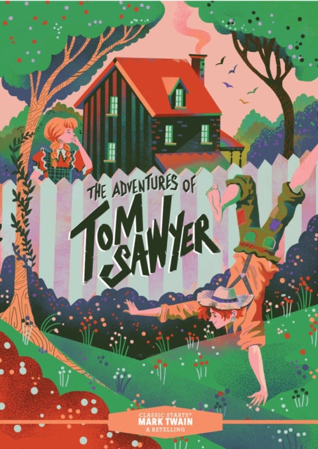 Classic Starts The Adventures of Tom Sawyer