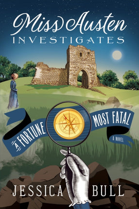 Miss Austen Investigates A Fortune Most Fatal