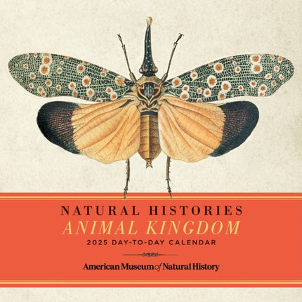 Natural Histories Animal Kingdom 2025 DaytoDay Calendar