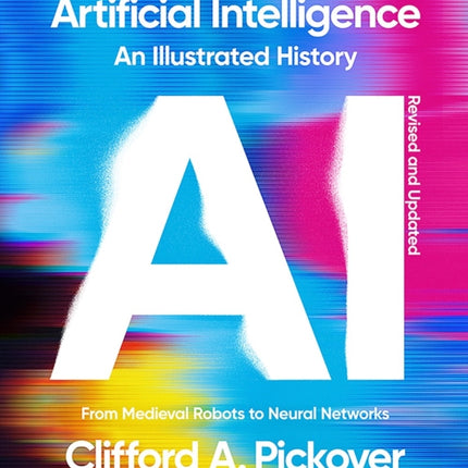 Artificial Intelligence An Illustrated History