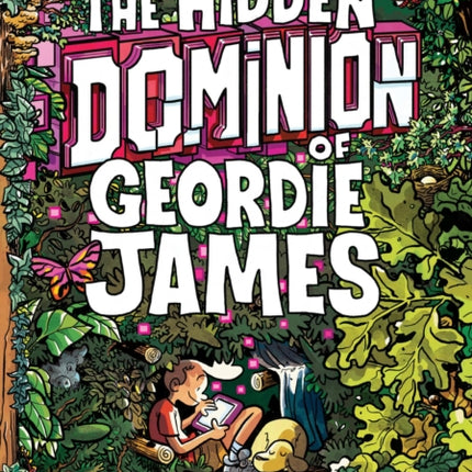 The Hidden Dominion of Geordie James