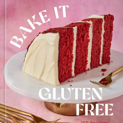 Bake It Gluten Free