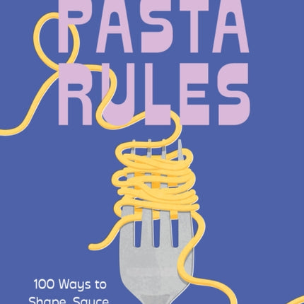 Pasta Rules