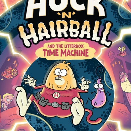 Huck N Hairball and the Litterbox Time Machine