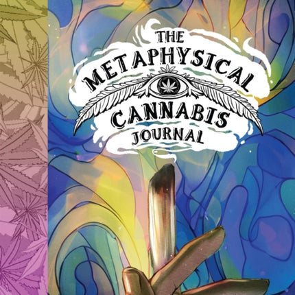 The Metaphysical Cannabis Journal