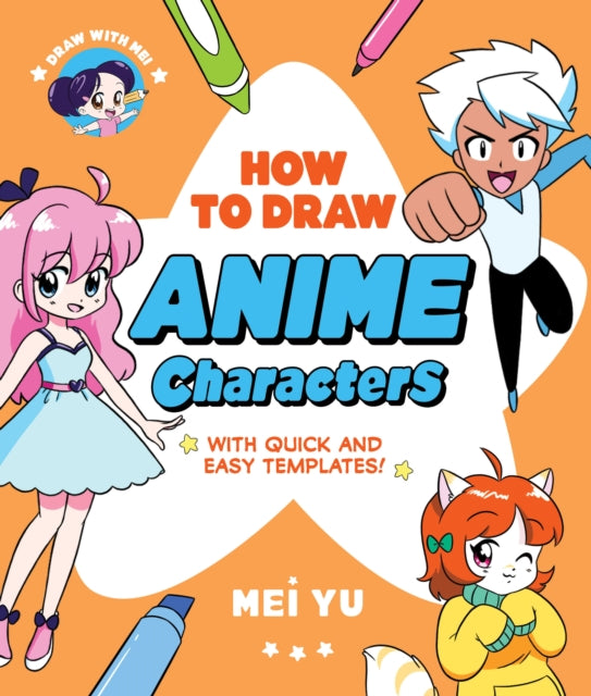 Draw with Mei How to Draw Anime Characters