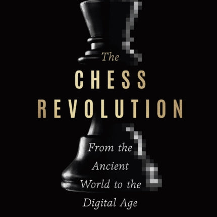 The Chess Revolution