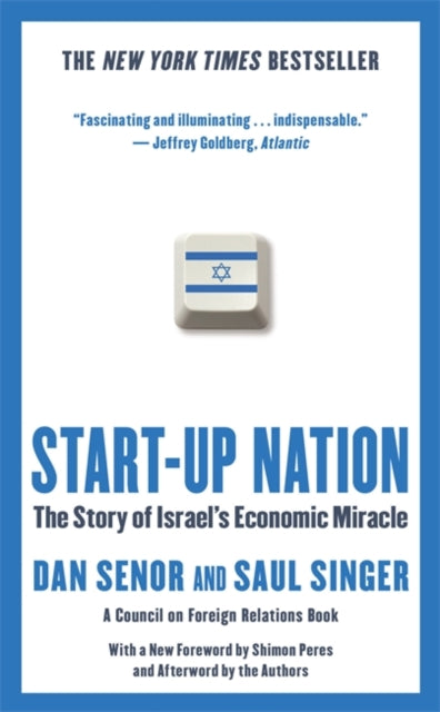 StartUp Nation The Story of Israels Economic Miracle