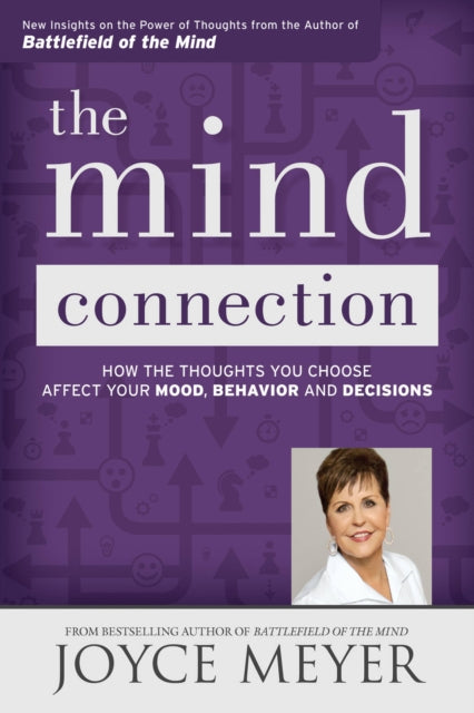 The Mind Connection How the Thoughts You Choose