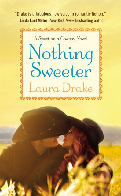 Nothing Sweeter: Number 2 in series