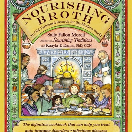 Nourishing Broth: An Old-Fashioned Remedy for the Modern World