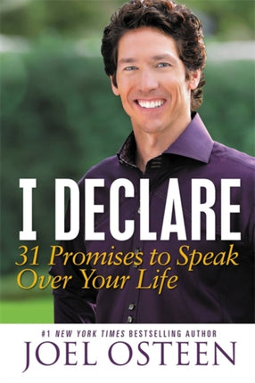 I Declare: 31 Promises to Speak Over Your Life