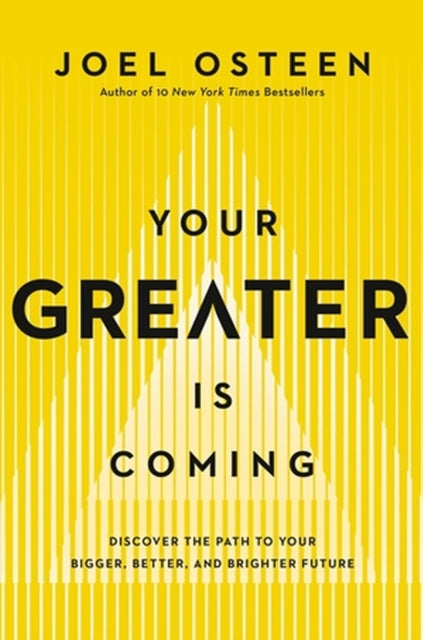 Your Greater Is Coming