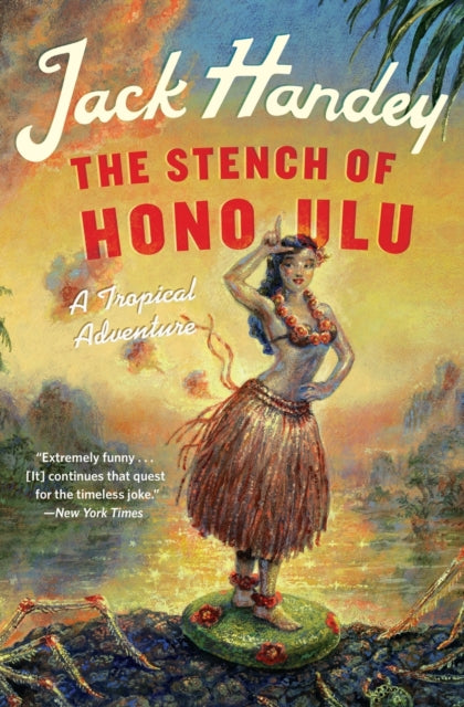 The Stench of Honolulu