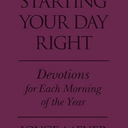 Starting Your Day Right (Purple Imitation Leather): Devotions for Each Morning of the Year