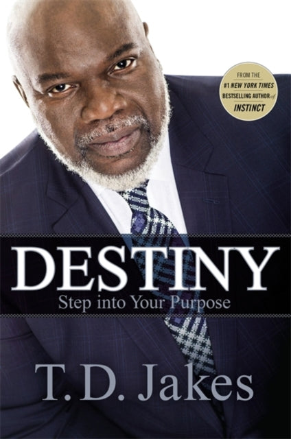 Destiny Step Into Your Purpose