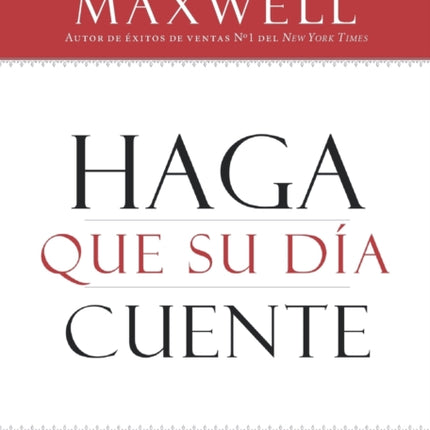 Haga Que Su Día Cuente