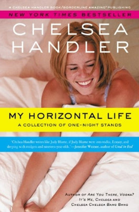 My Horizontal Life: A Collection of One Night Stands