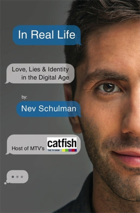 In Real Life Love Lies and Identity in the