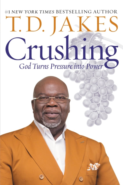 Crushing: God Turns Pressure into Power