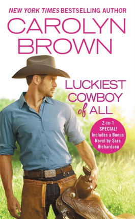 The Luckiest Cowboy of All: Two full books for the price of one